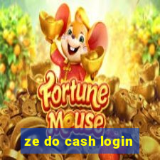 ze do cash login